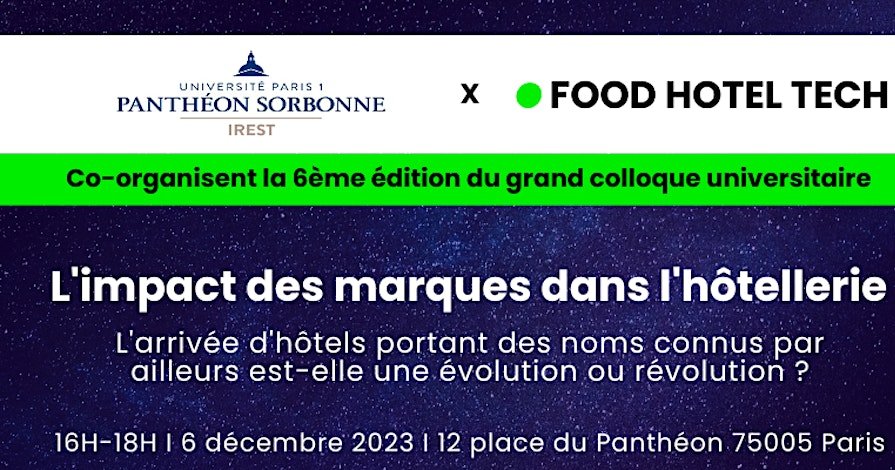 , 6 e Colloque de la Sorbonne &#8211; Food Hotel Tech à Paris le 06 décembre 2023